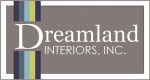 Dreamland Interiors, Inc.